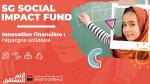 SG Maroc : Le SG Social Impact Fund lance son 1er appel à projets