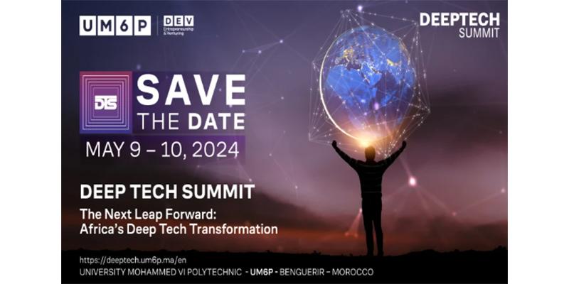 "Deep Tech Summit" : Le Maroc en pôle continental