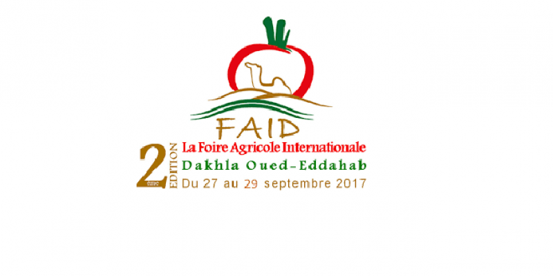 La Foire agricole internationale à Dakhla-Oued Eddahab 